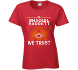 Shaquil Barrett We Trust Tampa Bay Football Fan T Shirt